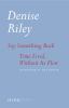Go to record Say something back : Time lived, without its flow