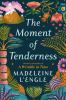 Go to record The moment of tenderness : stories
