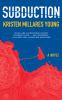 Go to record Subduction : a novel