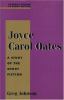 Go to record Joyce Carol Oates : a study of the short fiction