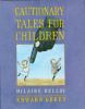 Go to record Cautionary tales for children