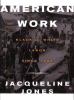 Go to record American work : four centuries of Black and white labor