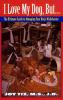 Go to record I love my dog, but-- : the ultimate guide to managing your...