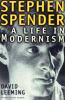 Go to record Stephen Spender : a life in modernism