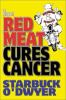 Go to record Red meat cures cancer : a novel