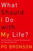Go to record What should I do with my life?