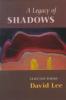 Go to record A legacy of shadows : selected poems