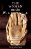 Go to record The woman on the windowsill : a tale of mystery in several...