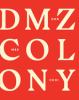 Go to record DMZ colony