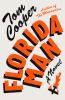 Go to record Florida man : a novel