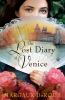 Go to record The lost diary of Venice : a novel