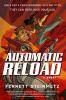 Go to record Automatic reload : a novel
