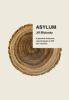 Go to record Asylum : a personal, historical, natural inquiry in 103 ly...
