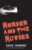 Go to record Murder and the movies