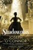 Go to record Shadowplay : a novel