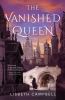 Go to record The vanished queen : a novel
