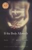 Go to record If the body allows it : stories