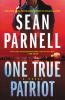 Go to record One true patriot : a novel