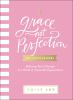 Go to record Grace, not perfection for young readers : believing you're...