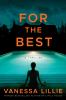 Go to record For the best : a thriller