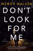 Go to record Don't look for me : a novel