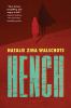 Go to record Hench : a novel