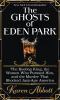 Go to record The ghosts of Eden Park : the bootleg king, the women who ...