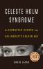 Go to record Celeste Holm syndrome : on character actors from Hollywood...