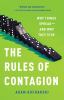 Go to record The rules of contagion : why things spread -- and why they...