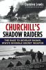 Go to record Churchill's shadow raiders : the race to develop radar, WW...