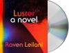 Go to record Luster : a novel