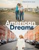 Go to record American dreams : portraits & stories of a country
