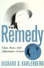 Go to record The remedy : class, race, and affirmative action