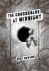 Go to record The crossroads at midnight