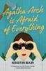 Go to record Agatha Arch is afraid of everything : a novel