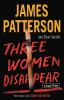 Go to record Three women disappear