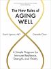 Go to record The new rules of aging well : a simple program for immune ...