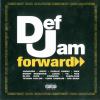 Go to record Def Jam forward.