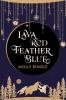 Go to record Lava red feather blue