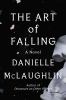 Go to record The art of falling : a novel