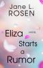 Go to record Eliza starts a rumor