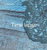 Go to record Timelapse : how we change the earth