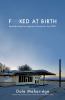 Go to record Fucked at birth : recalibrating the American dream for the...