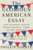 Go to record The glorious American essay : one hundred essays from colo...