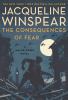 Go to record The consequences of fear : a Maisie Dobbs novel
