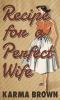 Go to record Recipe for a perfect wife