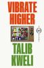 Go to record Vibrate higher : a rap story