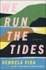 Go to record We run the tides : a novel