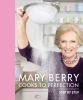 Go to record Mary Berry cooks to perfection : step by step.