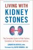 Go to record Living with kidney stones : the complete guide to risk fac...
